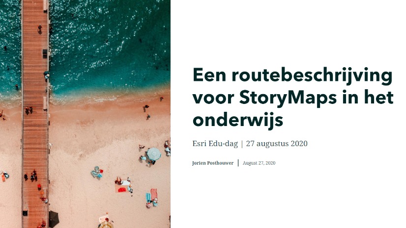 Esri Edu-dag 2020 – Hoe pas ik StoryMaps toe in het onderwijs?