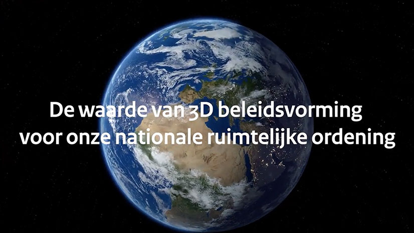 De waarde van 3D beleidsvorming voor onze nationale ruimtelijke ordening