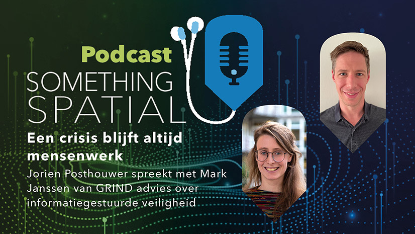 Podcast Something Spatial – Een crisis blijft altijd mensenwerk