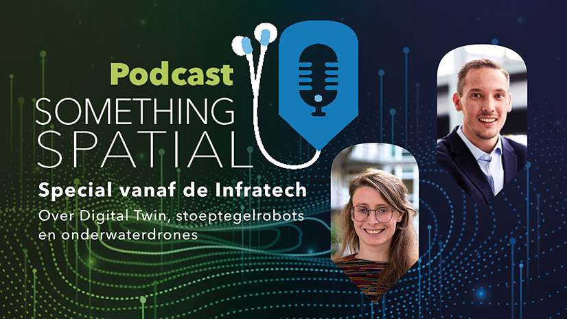 Something Spatial vanaf de Infratech – Digital Twin, stoeptegelrobots en onderwaterdrones