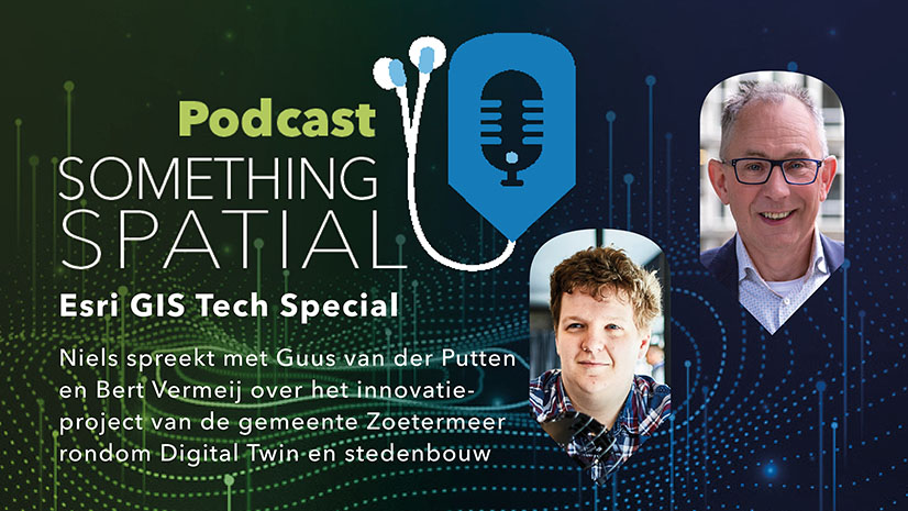 Podcast Something Spatial – Grenzen verleggen is dé manier om vooruit te komen