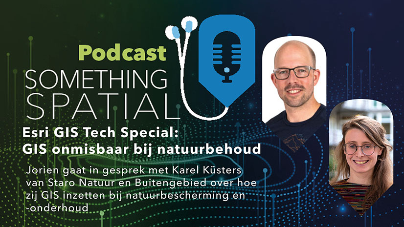 Podcast Something Spatial – GIS onmisbaar bij natuurbehoud