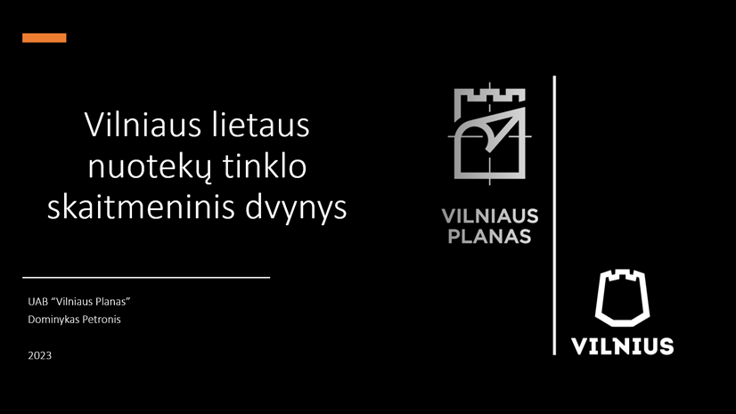 Vilniaus lietaus nuotekų tinklo skaitmeninis dvynys