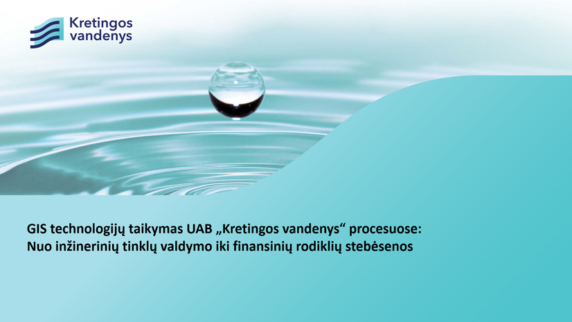 GIS technologijų taikymas UAB „Kretingos vandenys“ procesuose