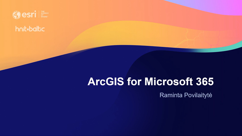 ArcGIS Office 365 aplinkoje – kas tai ir nuo ko pradėti