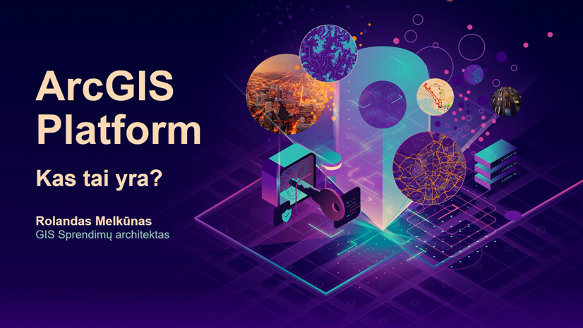 ArcGIS Platform – kas tai