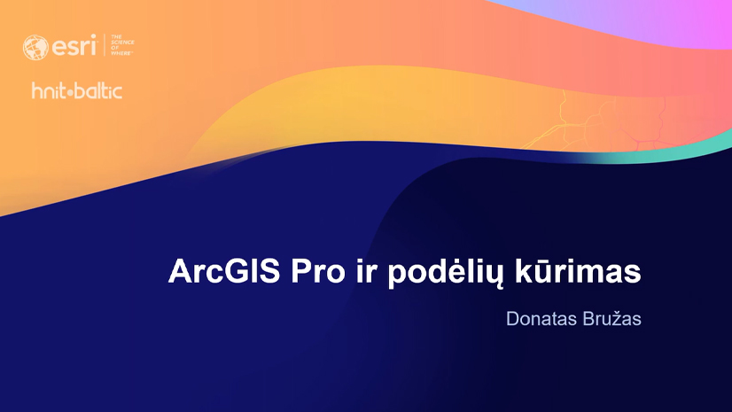ArcGIS Pro ir podėlių kūrimas