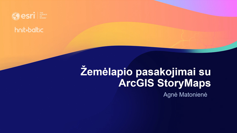 Žemėlapio pasakojimai su ArcGIS Storymaps